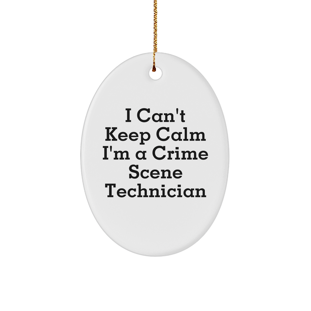 Funny Crime Scene Technician Oval Ornament | Unique Christmas Unique Gifts for Crime Scene Technicians | I Can't Keep Calm I'm A Crime Scene Technician Gifts from Santa to Colleagues - Image 1