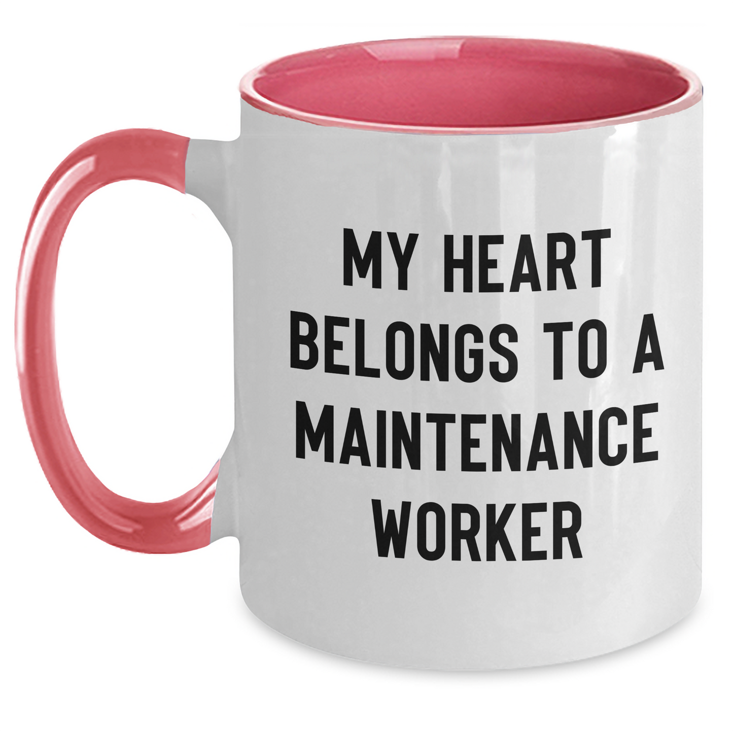Funny Maintenance Worker Gifts, 'My Heart Belongs To A Maintenance Worker' Two Tone Coffee Mugs for Mom, Gifts from Family, Friends, or Coworkers, Perfect for Mother's Day - Main