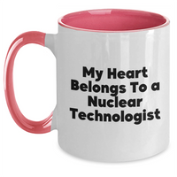 Load image into Gallery viewer, Funny Nuclear Technologist Gifts - My Heart Belongs To A Nuclear Technologist, Two Tone Coffee Mug for Dad&#39;s Day from Friends, Family, Coworkers - Main
