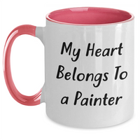 Load image into Gallery viewer, Funny Painter Gifts from Men, Unique Two Tone Coffee Mugs for Father&#39;s Day, My Heart Belongs To A Painter, Gifts for Painters, Unique Painter Presents - Main
