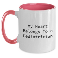 Load image into Gallery viewer, Funny Pediatrician Two Tone Coffee Mug, My Heart Belongs To A Pediatrician, Gifts from Family to Pediatrician on Father&#39;s Day - Main
