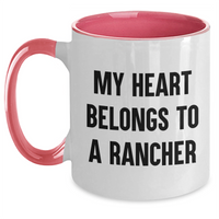 Load image into Gallery viewer, Funny Rancher Gifts from Friends - My Heart Belongs To A Rancher Two Tone Coffee Mug for Dad on Father&#39;s Day - Main

