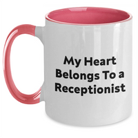 Load image into Gallery viewer, Funny Receptionist Gifts from Family, Friends, Coworkers - My Heart Belongs To A Receptionist Two Tone Coffee Mug for Father&#39;s Day, Unique Gifts for Men, Women, Receptionists - Main
