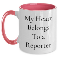 Load image into Gallery viewer, Funny Reporter Gifts - My Heart Belongs To A Reporter Two Tone Coffee Mug, Gifts from Men for Reporter, Unique Father&#39;s Day Unique Gifts - Main
