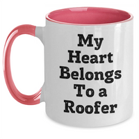 Load image into Gallery viewer, Funny Roofer Gifts for Him, My Heart Belongs To A Roofer Two Tone Coffee Mug, Father&#39;s Day Unique Gifts from Men to Roofers - Main
