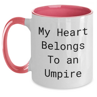 Load image into Gallery viewer, Funny Umpire Gifts, Two Tone Coffee Mug for My Heart Belongs To An Umpire, Father's Day Unique Gifts from Men to Umpire Friends - Gifts for Umpire Enthusiasts - Main
