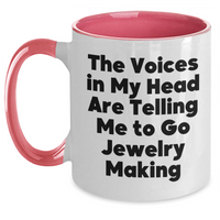 Load image into Gallery viewer, Funny Jewelry Making Quotes Gifts from Men to Friends on Father's Day Unique Two Tone Coffee Mug - Main
