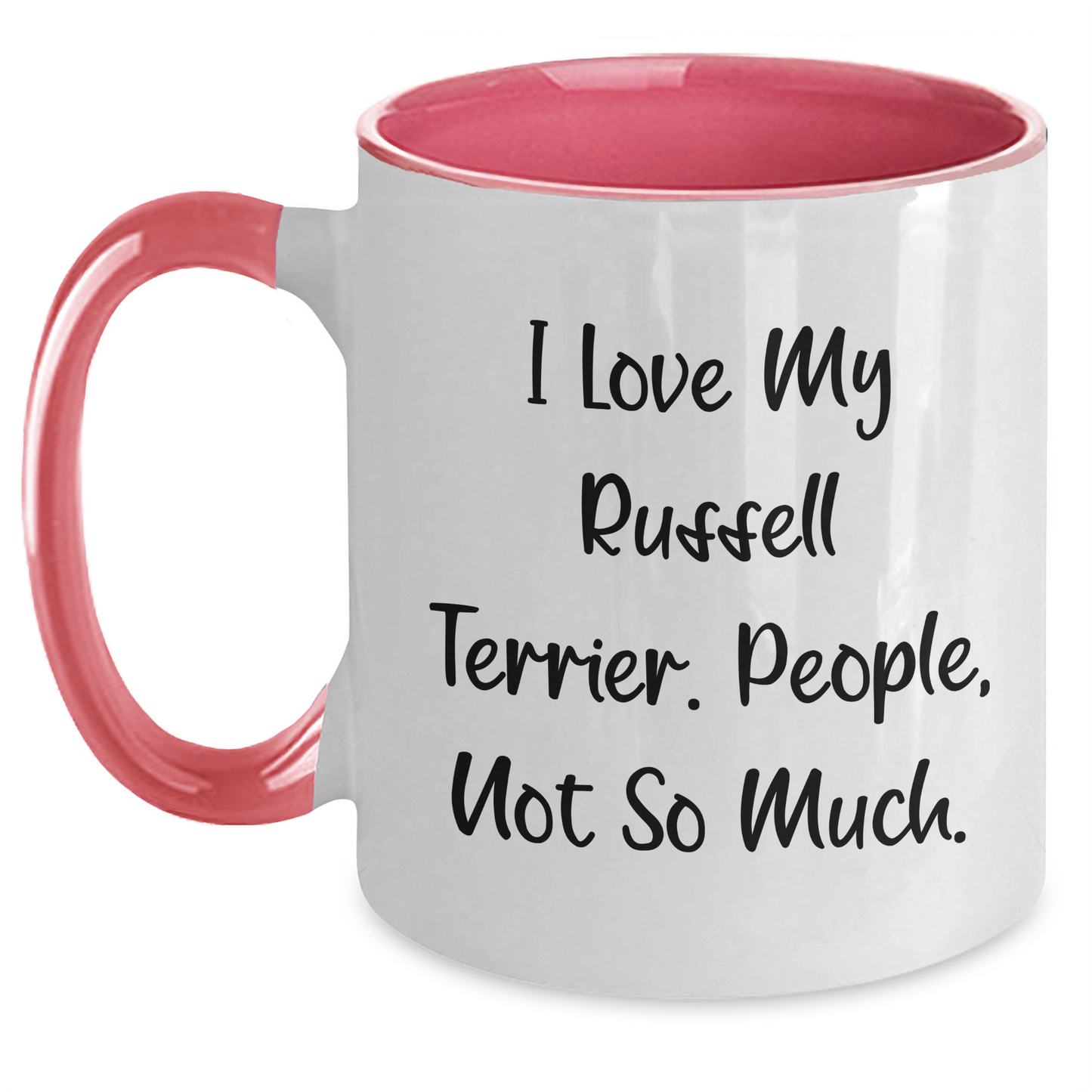Funny Russell Terrier Dog Lover Gifts from Friends to Men - I Love My Russell Terrier, People Not So Much! - Two Tone Coffee Mug for Father's Day - Main