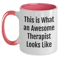 Load image into Gallery viewer, This Is What An Awesome Therapist Looks Like Two Tone Coffee Mug | Funny Father&#39;s Day Unique Gifts For Therapists | Gifts For Therapists From Daughter Son Wife Husband Kids - Main
