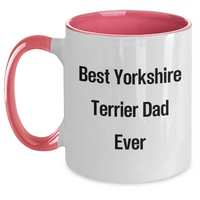 Load image into Gallery viewer, Funny Yorkshire Terrier Dog Gifts for Men - Best Yorkshire Terrier Dad Ever Two Tone Coffee Mug, Gifts from Men to Yorkshire Terrier Dog Fathers on Father&#39;s Day - Main
