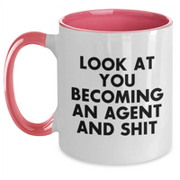 Load image into Gallery viewer, Funny Agent Quote Two Tone Coffee Mug Gifts from Men to Agent on Father&#39;s Day, Unique Agent Gifts for Him, Look At You Becoming An Agent And Shit Mugs - Main
