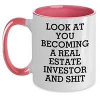 Load image into Gallery viewer, Funny Real Estate Investor Gifts from Mom - Look At You Becoming A Real Estate Investor And Shit Two Tone Coffee Mug for Real Estate Investor Mom on Mother's Day, Gifts for Women from Family - Main
