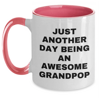 Load image into Gallery viewer, Funny Grandpop Gifts from Men to Grandpop - Just Another Day Two Tone Coffee Mug for Graduation - Main
