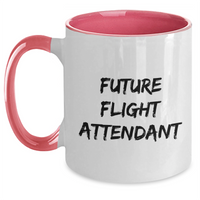 Load image into Gallery viewer, Funny Future Flight Attendant Gifts from Mom - Two Tone Coffee Mugs for Her, Gifts for Flight Attendants, Mother&#39;s Day Unique Gifts from Friends, Family, Coworkers, and Men - Main
