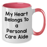 Load image into Gallery viewer, Funny Personal Care Aide Gifts from Friends and Family - &#39;My Heart Belongs To A Personal Care Aide&#39; Two Tone Coffee Mugs for Men and Women on Father&#39;s Day - Additional
