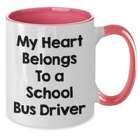 Load image into Gallery viewer, Funny School Bus Driver Gifts for Him - My Heart Belongs To A School Bus Driver Two Tone Coffee Mug, Gifts from Men to School Bus Driver, 11oz Ceramic Mug for Father&#39;s Day - Additional
