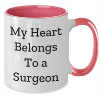 Load image into Gallery viewer, Funny Surgeon Gifts from Men to Him, My Heart Belongs To A Surgeon Two Tone Coffee Mug for Father&#39;s Day, Unique Surgeon Gift Ideas - Additional
