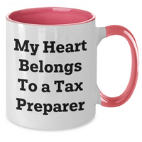 Load image into Gallery viewer, Funny Tax Preparer Gifts from Men to Women - Two Tone Coffee Mug, &#39;My Heart Belongs To A Tax Preparer&#39; Quote for Mother&#39;s Day Unique Gifts - Additional
