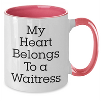 Load image into Gallery viewer, Funny Waitress Gifts from Men to Dad's Favorite Waitress on Father's Day - Two Tone Coffee Mug 'My Heart Belongs To A Waitress' - Additional
