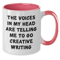Load image into Gallery viewer, Funny Creative Writing Gifts for Men, &#39;The Voices In My Head Are Telling Me To Go Creative Writing&#39; Two Tone Coffee Mug, Father&#39;s Day Unique Gifts from Friends, Coworkers or Family - Additional

