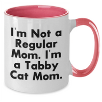 Load image into Gallery viewer, Funny Tabby Cat Mom Gifts - I'm Not A Regular Mom. I'm A Tabby Cat Mom. Two Tone Coffee Mug, Gifts from Mom to Tabby Cat Lover, Mother's Day Unique Gifts - Additional
