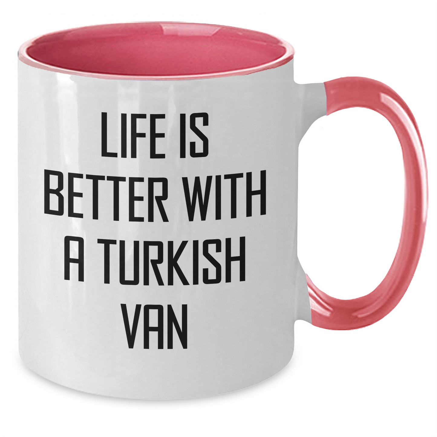 Funny Turkish Van Cat Gifts from Friends - Life Is Better With A Turkish Van Two Tone Coffee Mug for Dad on Father's Day - Additional