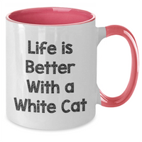 Load image into Gallery viewer, Funny White Cat Gifts for Men, Unique Two Tone Coffee Mug with Life Is Better Quote, Father&#39;s Day Unique Gifts from Family - Additional
