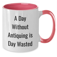 Load image into Gallery viewer, Antiquing Enthusiasts Unite, Funny Quote Coffee Mug, Gifts from Family for Dad&#39;s Special Day, Two Tone Ceramic Mug - Additional
