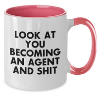 Load image into Gallery viewer, Funny Agent Quote Two Tone Coffee Mug Gifts from Men to Agent on Father&#39;s Day, Unique Agent Gifts for Him, Look At You Becoming An Agent And Shit Mugs - Additional
