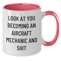 Load image into Gallery viewer, Funny Aircraft Mechanic Gifts - Look At You Becoming An Pilot And Shit - Two Tone Coffee Mug for Father&#39;s Day, Gifts from Men, Gifts for Aircraft Mechanics - Additional
