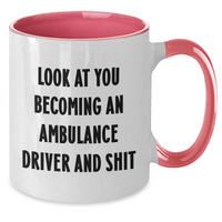 Load image into Gallery viewer, Funny Ambulance Driver Gifts, Ambulance Driver Coffee Mug, Gifts from Men to Ambulance Driver, Unique Mother&#39;s Day Unique Gifts for Her - Additional
