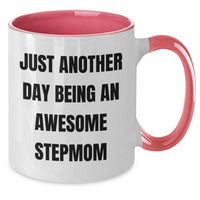 Load image into Gallery viewer, Funny Stepmom Gift, Just Another Day Being An Awesome Stepmom, Two Tone Coffee Mug for Graduation, Gifts from Family to Stepmom - Additional
