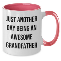 Load image into Gallery viewer, Grandfather Gifts from Family - Funny Two Tone Coffee Mug for Men - Just Another Day Being An Awesome Grandfather - Unique Graduation Gift Ideas - Additional

