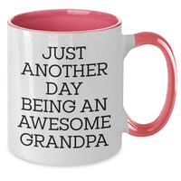 Load image into Gallery viewer, Funny Grandpa Gifts, Just Another Day Being An Awesome Grandpa Two Tone Coffee Mug for Men, Unique Graduation Mugs from Family, Friends, Coworkers, 11oz Ceramic Microwave and Dishwasher Safe - Additional
