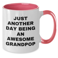 Load image into Gallery viewer, Funny Grandpop Gifts from Men to Grandpop - Just Another Day Two Tone Coffee Mug for Graduation - Additional
