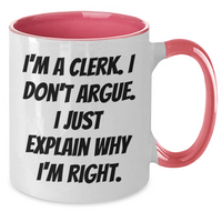 Load image into Gallery viewer, Clerk Humor Gifts for Men, Funny Two Tone Coffee Mug with Inspirational Quote, Unique Graduation Gifts for Coworkers from Family - Additional
