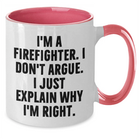 Load image into Gallery viewer, Firefighter Humor Gifts from Men to Firefighter Friends Graduation Unique Two Tone Coffee Mug - Additional
