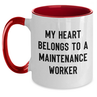 Load image into Gallery viewer, Funny Maintenance Worker Gifts, 'My Heart Belongs To A Maintenance Worker' Two Tone Coffee Mugs for Mom, Gifts from Family, Friends, or Coworkers, Perfect for Mother's Day - Main
