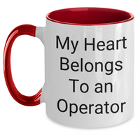 Load image into Gallery viewer, Operator Gifts from Friends - My Heart Belongs To An Operator Two Tone Coffee Mug for Father&#39;s Day - Main
