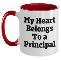 Load image into Gallery viewer, Funny Principal Gifts from Men to Friends - My Heart Belongs To A Principal Two Tone Coffee Mug, Perfect for Father&#39;s Day - Main
