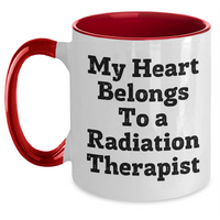 Load image into Gallery viewer, Funny Radiation Therapist Gifts for Men - My Heart Belongs To A Radiation Therapist Two Tone Coffee Mug, Father&#39;s Day Unique Gifts from Family - Main
