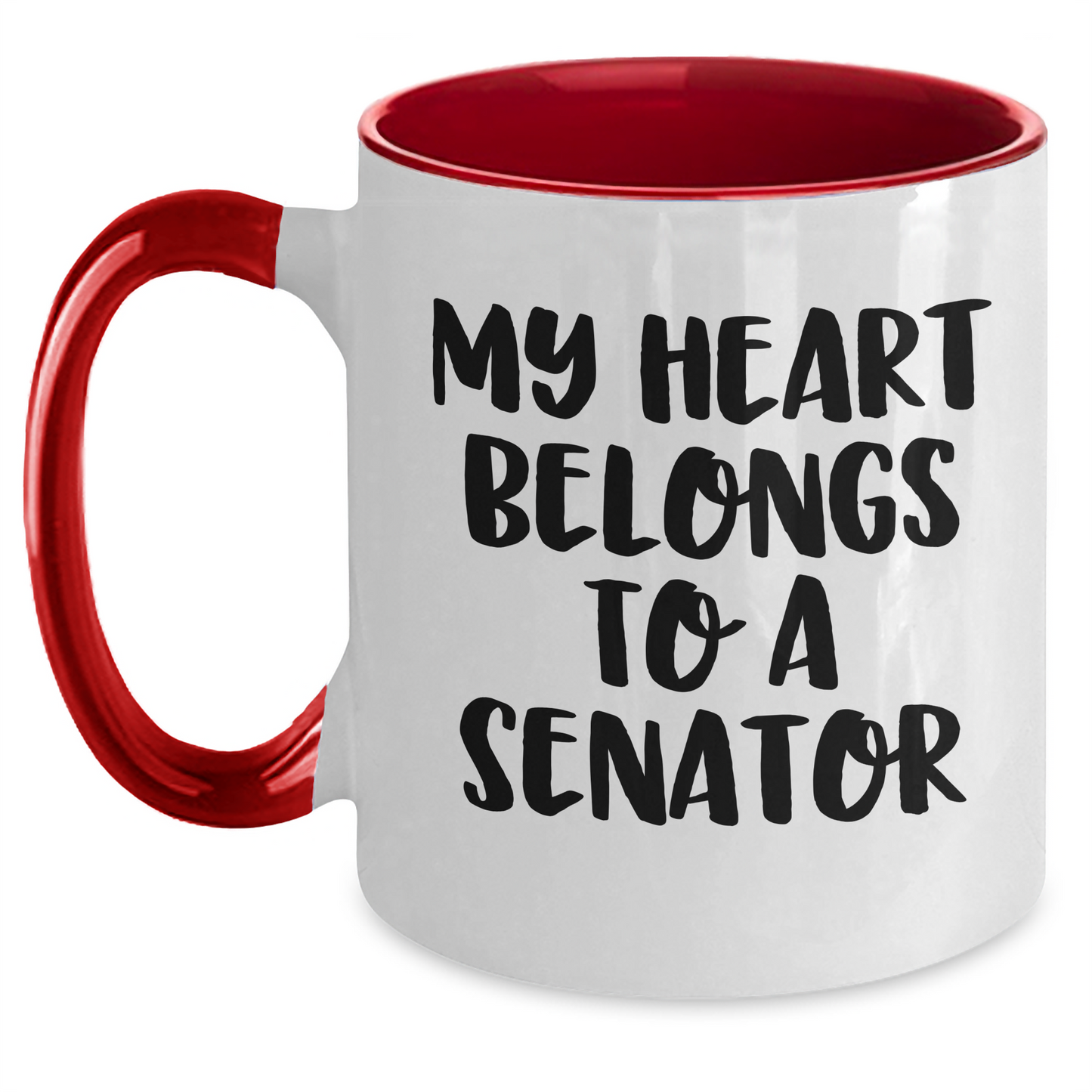 Funny Senator Gifts - 'My Heart Belongs To A Senator' Two Tone Coffee Mug, Gifts from Men to Senator on Father's Day, 11oz Ceramic Mug - Main