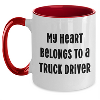 Load image into Gallery viewer, Funny Truck Driver Gifts from Women to Men - My Heart Belongs To A Truck Driver Two Tone Coffee Mug, Father&#39;s Day Unique Gifts for Truckers, 11oz Ceramic Mug - Main
