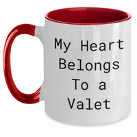 Load image into Gallery viewer, Funny Valet Gifts from Friends to Men - My Heart Belongs To A Valet Two Tone Coffee Mug, Father&#39;s Day Unique Gifts - Main
