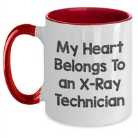 Load image into Gallery viewer, Funny X-Ray Technician Gifts from Men to X-Ray Technician - My Heart Belongs To An X-ray Technician Quote on Two Tone Coffee Mug for Father's Day - Main

