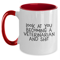 Load image into Gallery viewer, Funny Veterinarian Gifts for Men - Two Tone Coffee Mug &#39;Look At You Becoming A Veterinarian And Shit&#39; from Family, Unique Father&#39;s Day Unique Gifts - Main
