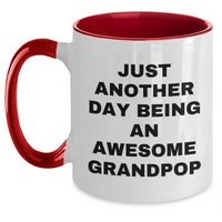 Load image into Gallery viewer, Funny Grandpop Gifts from Men to Grandpop - Just Another Day Two Tone Coffee Mug for Graduation - Main
