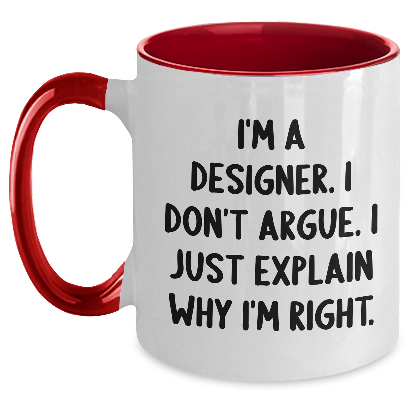 Designer Humor Two Tone Coffee Mug, Funny Quote for Gifts, Graduation Unique Gifts from Friends to Designer - Main