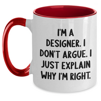 Load image into Gallery viewer, Designer Humor Two Tone Coffee Mug, Funny Quote for Gifts, Graduation Unique Gifts from Friends to Designer - Main
