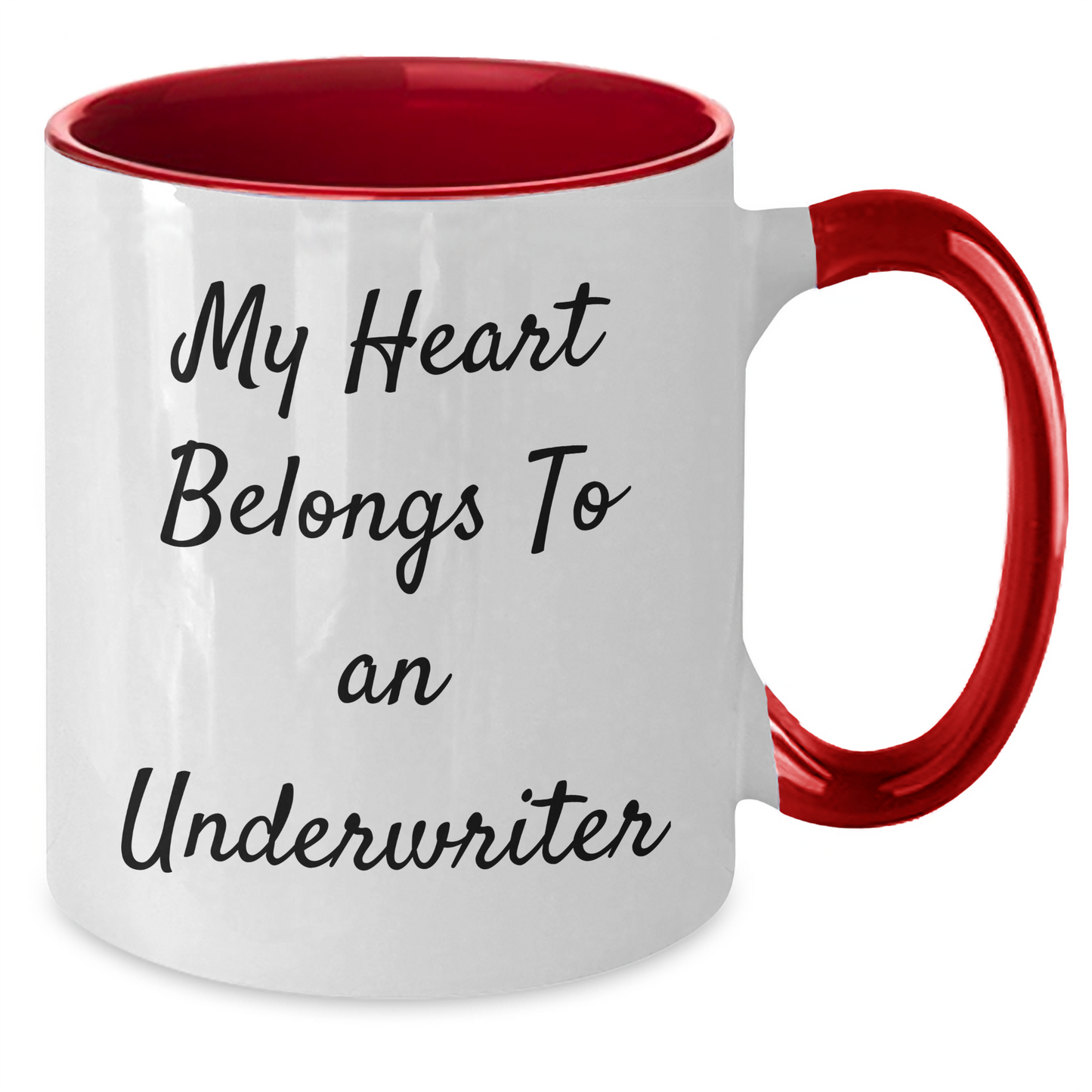 Funny Underwriter Gifts - My Heart Belongs To An Underwriter Two Tone Coffee Mug, Gifts from Men to Underwriter, Unique Father's Day Unique Gifts for Underwriter - Additional